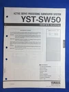 Yamaha YST-SW50 Subwoofer Service Manual Original Factory Issue. Fixed Price $16.47.