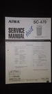 Aiwa SC-A70 Service Manual Original Repair Book Speaker System Radio Stereo Bass. Fixed Price $19.98.