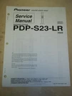 Pioneer Service Manual PDP-S23-LR Speaker System For Plasma Tv Original. Fixed Price $7.98.