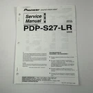 Pioneer Service Manual Speaker System PDP-S27-LR Order No. RRV3006. Fixed Price $19.99.
