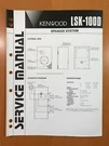 Original Service Manual & Schematic Kenwood LSK-100D Speaker System D497. Fixed Price $22.00.