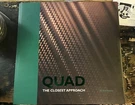 Quad: The Closest Approach *signed*. Fixed Price $500.00.