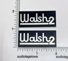 Ohm Walsh 2 Speakers Custom Made Reproduction Badges Aluminum Self Stick. Fixed Price $10.00.