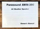 Parasound AWM-380 Speaker Owner / User Manual *original*. Fixed Price $14.97.