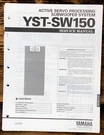 Yamaha YST-SW150 Subwoofer Service Manual *original*. Fixed Price $19.97.